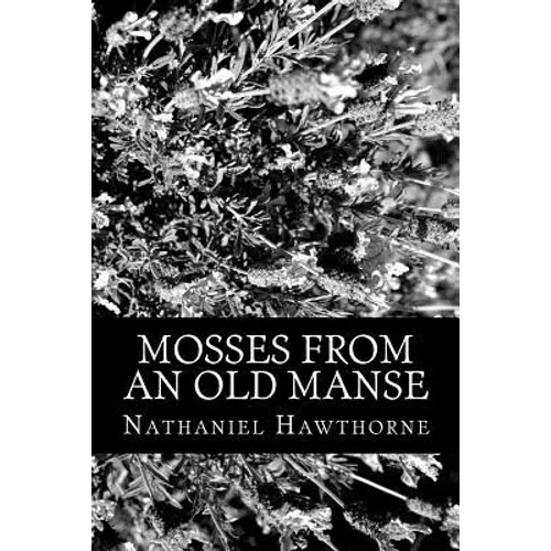 Mosses From An Old Manse - Paperback