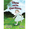 Clara and the Pink Unicorn - Hardcover