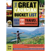 The Great Canadian Bucket List: One-Of-A-Kind Travel Experiences - Paperback