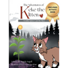 The Adventures of Keke the Kitten: A Little Spice Can Be Nice - Hardcover