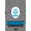 Reverberación / Reverberation: Haz Todo Mejor Con Música - Paperback