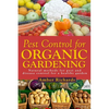 Pest Control for Organic Gardening: Natural Methods for Pest and Disease Control - Paperback