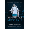 The Immortal Messiah - Paperback