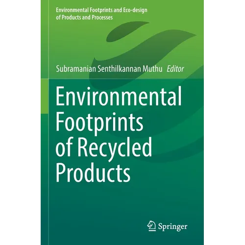 Environmental Footprints of Recycled Products - Paperback