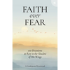 Faith Over Fear: 100 Devotions to Rest in the Shadow of His Wings - Hardcover