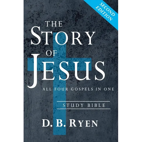 The Story of Jesus: All Four Gospels In One (Study Bible) - Paperback