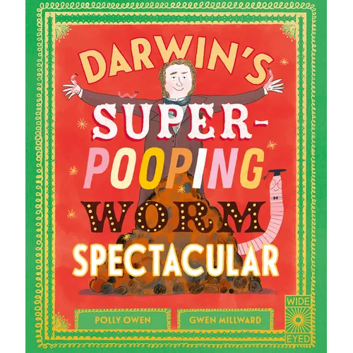 Darwin's Super-Pooping Worm Spectacular - Hardcover