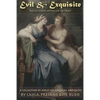 Evil & Exquisite: Reflections On Helen of Troy And Other Essays On Classical Antiquity - Paperback