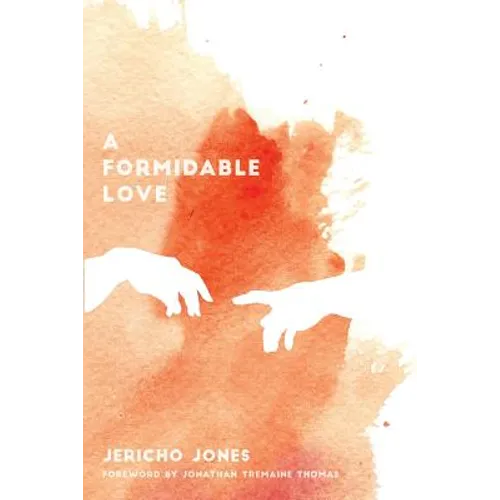 A Formidable Love: Restoring Holy Fear in the Last Days - Paperback