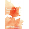 A Formidable Love: Restoring Holy Fear in the Last Days - Paperback