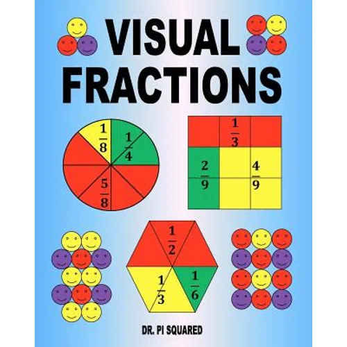Visual Fractions: A Beginning Fractions Book - Paperback