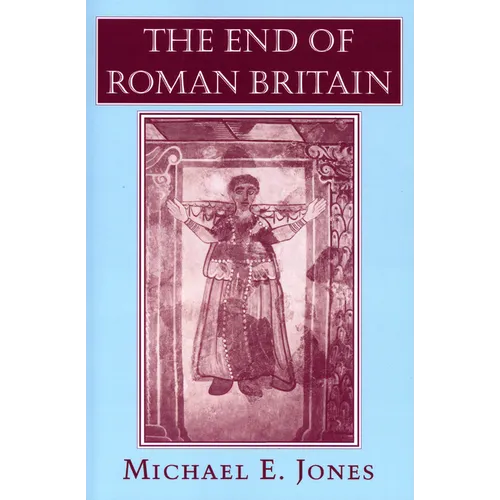 The End of Roman Britain: Sexual Rights and the Transformation of American Liberalism - Paperback