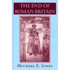 The End of Roman Britain: Sexual Rights and the Transformation of American Liberalism - Paperback