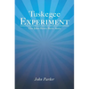 Tuskegee Experiment: The John Henry Berry Story - Paperback
