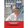 Unbroken Will: The Extraordinary Courage of an Ordinary Man The Story of Nazi Concentration Camp Survivor Leopold Engleitner, born 19 - Hardcover