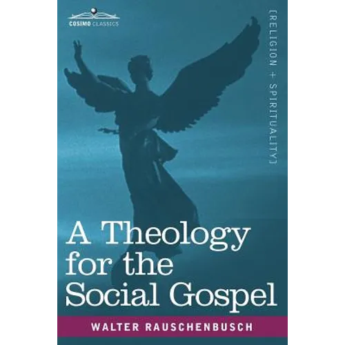 A Theology for the Social Gospel - Paperback