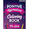 Inspirational Quotes Coloring Book for Girls: Motivational Coloring Book for Girls - Paperback