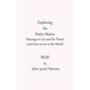 Exploring the Poetic Matrix - Hardcover