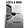 Life's a Hoot: Memoirs of a Tv News Journalist - Paperback