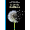 La jamás inocencia - Paperback