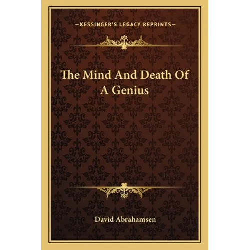 The Mind And Death Of A Genius - Paperback
