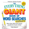 The Everything Giant Book of Word Searches, Volume 11: More Than 300 Word Search Puzzles for Hours of Fun! - Paperback