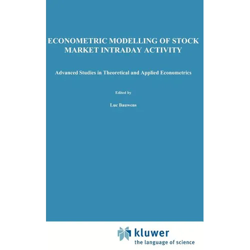 Econometric Modelling of Stock Market Intraday Activity - Hardcover