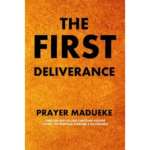 The First Deliverance - Paperback