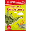DK Super Readers Pre-Level Meet the Dinosaurs - Hardcover