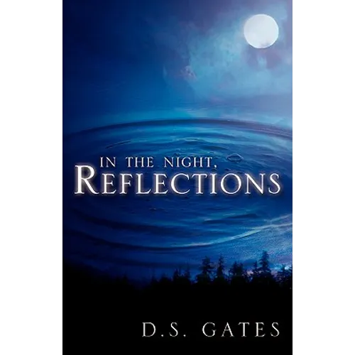 In The Night, Reflections - Paperback