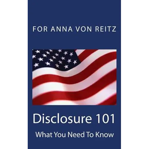 Disclosure 101: What You Need To Know - Paperback