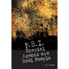 FBI Special Agents Are Real People: True Stories From Everyday Life Of FBI Special Agents - Paperback