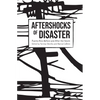 Aftershocks of Disaster: Puerto Rico Before and After the Storm - Paperback