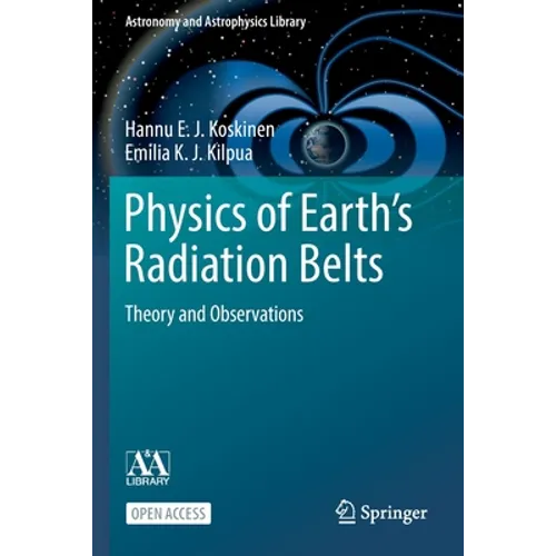Physics of Earth's Radiation Belts: Theory and Observations - Paperback