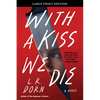 With a Kiss We Die - Paperback