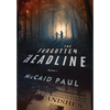 The Forgotten Headline - Hardcover
