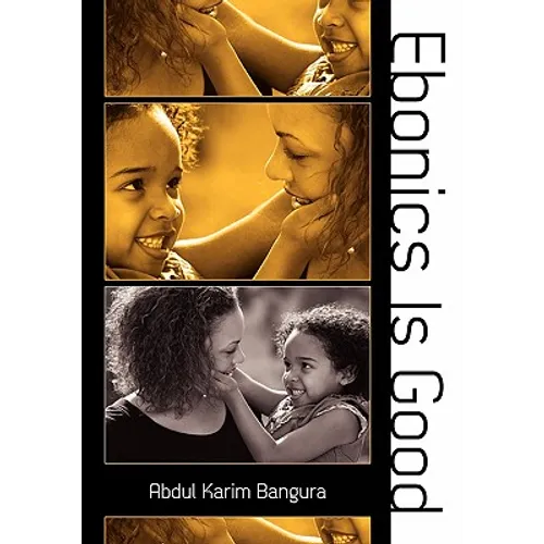 Ebonics Is Good - Paperback