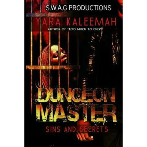 Dungeon Master: Sins And Secrets - Paperback