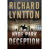 Hyde Park Deception: An International Political Spy Thriller - Hardcover
