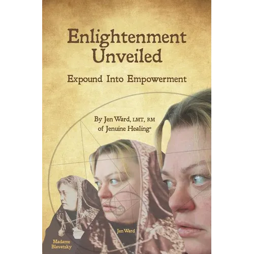 Enlightenment Unveiled: Expound Into Empowerment - Paperback