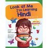 Look At Me I'm Learning Hindi: A Story For Ages 3-6 - Paperback