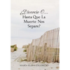 Divorcio O...Hasta Que La Muerte Nos Separe? - Hardcover
