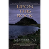 Upon This Rock - Paperback