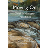 Moving On: Grief in Ministry Transitions - Paperback