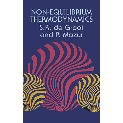 Non-Equilibrium Thermodynamics - Paperback