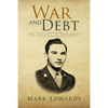 War and Debt: The Culling of Humanity - Paperback