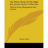 The Whole Works Of The Right Rev. Jeremy Taylor V3 Part One: With An Essay, Biographical And Critical - Paperback