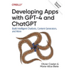 Developing Apps with GPT-4 and ChatGPT: Build Intelligent Chatbots, Content Generators, and More - Paperback
