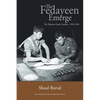 The Fedayeen Emerge: The Palestine-Israel Conflict, 1949-1956 - Paperback