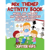 Mix Themed Activity Book: Mazes, Odd One Out and Matching Exercises for 3rd Graders - Paperback